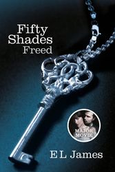 Cover Art for 9780099579946, Fifty Shades Freed by E L. James