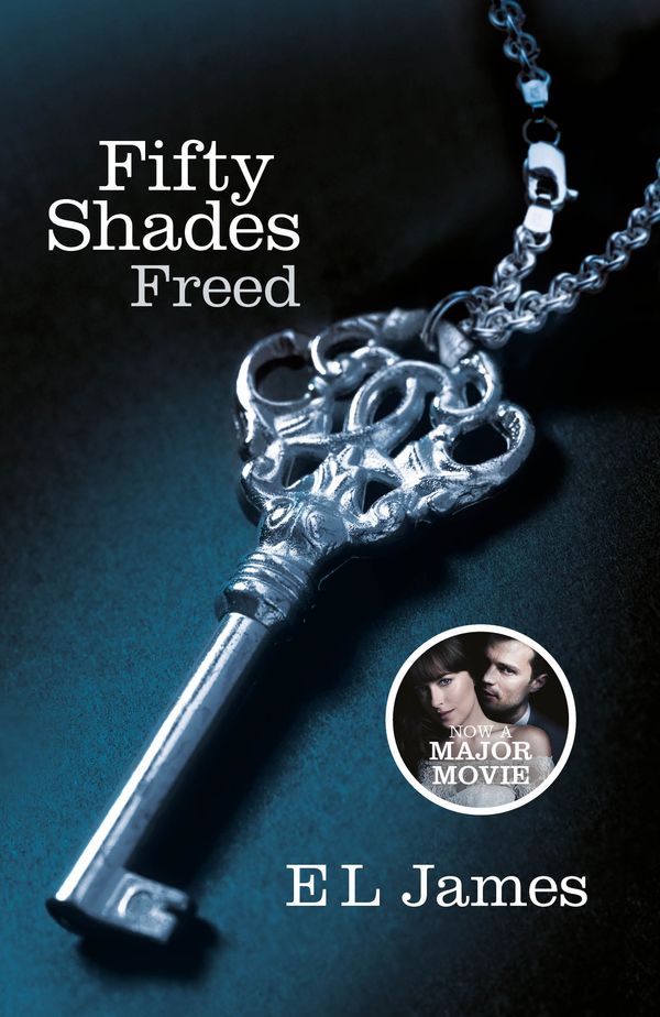 Cover Art for 9780099579946, Fifty Shades Freed by E L. James