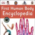Cover Art for 9780241188774, First Human Body Encyclopedia (First Reference) by DK
