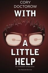 Cover Art for 9781456576349, With a Little Help by Cory Doctorow
