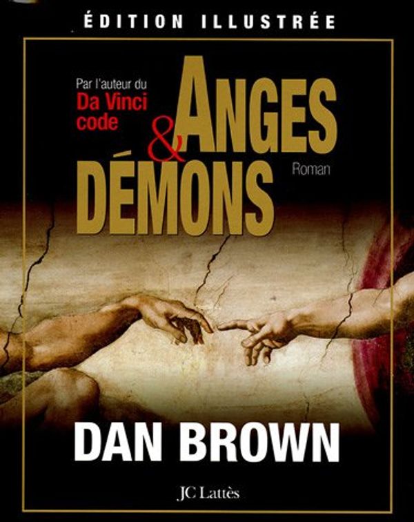 Cover Art for 9782709627917, Anges et Démons : Edition illustrée by Dan Brown