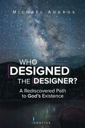 Cover Art for 9781586179694, Who Dessigned the Designer? by Michael Augros