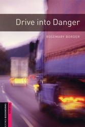 Cover Art for 9780194234207, Drive into Danger: 250 Headwords by Border