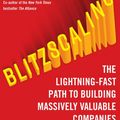 Cover Art for 9780008303655, Blitzscaling: The Lightning-Fast Path to Building Massively Valuable Companies by Reid Hoffman, Chris Yeh