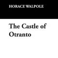 Cover Art for 9781434471550, The Castle of Otranto by Horace Walpole