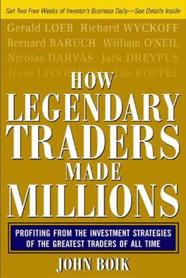 Cover Art for 9780071468220, How Legendary Traders Made Millions by John Boik