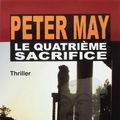 Cover Art for 9782841567348, Le quatrième sacrifice by Peter May