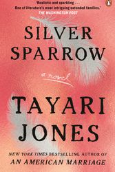 Cover Art for 9781760895273, Silver Sparrow by Tayari Jones