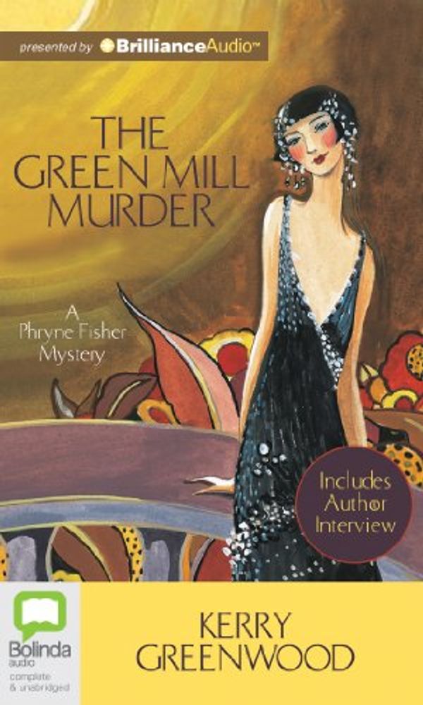 Cover Art for 9781743109595, The Green Mill Murder by Kerry Greenwood