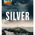 Cover Art for 9781472255358, Silver by Chris Hammer