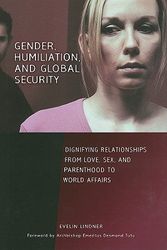 Cover Art for 9780313354854, Gender, Humiliation, and Global Security by Evelin Lindner