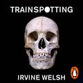 Cover Art for B08K1RJQNB, Trainspotting by Irvine Welsh