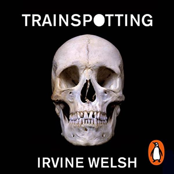 Cover Art for B08K1RJQNB, Trainspotting by Irvine Welsh