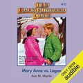 Cover Art for B07R7RJCKZ, Mary Anne vs. Logan: The Baby-Sitters Club, Book 41 by Ann M. Martin
