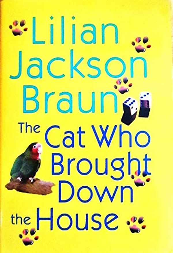 Cover Art for 9780739431450, The Cat Who Brought Down the House by Lilian Jackson Braun