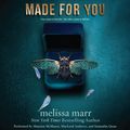 Cover Art for 9780062329417, Made for You by Melissa Marr