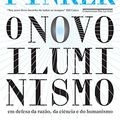 Cover Art for 9788535931440, O Novo Iluminismo. Em Defesa da Razão, da Ciência e do Humanismo (Português) by Steven Pinker