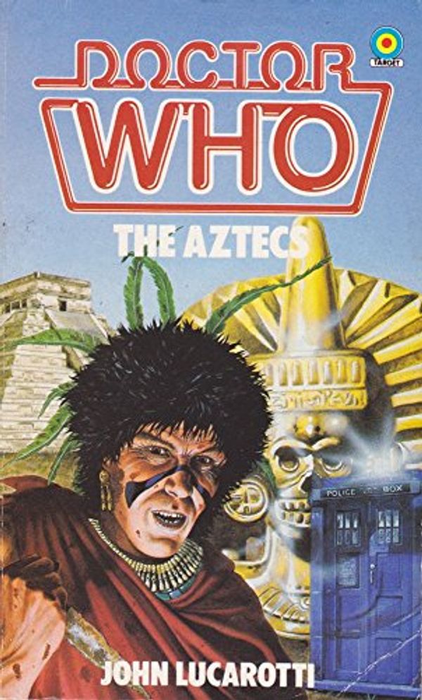 Cover Art for 9780426195887, Doctor Who-The Aztecs by John Lucarotti
