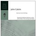 Cover Art for 9780060754679, John Calvin by HarperCollins Spiritual Classics