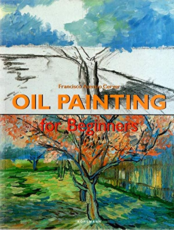 Cover Art for 9783833117152, Oil Painting for Beginners (Fine Arts for Beginners) by Ramon de Jesus Rodriguez