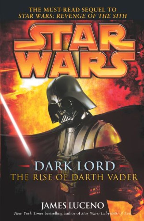 Cover Art for B009IJZBXU, Star Wars: Dark Lord - The Rise of Darth Vader by James Luceno