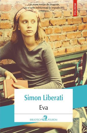 Cover Art for 9789734663866, Eva by Simon Liberati