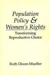 Cover Art for 9780275946111, Population Policy and Women's Rights by Dixon-Mueller, Ruth