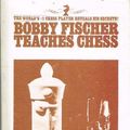 Cover Art for 9780553203332, Bobby Fischer Teaches Chess by Bobby Fischer