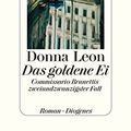 Cover Art for 9783257068917, Das goldene Ei by Donna Leon, Werner Schmitz