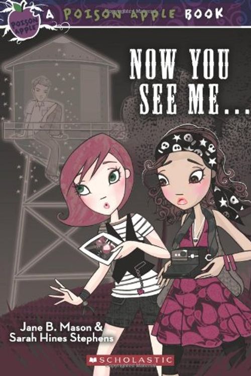 Cover Art for 9780545215138, Now You See Me... by Jane B. Mason, Hines-Stephens, Sarah