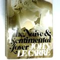 Cover Art for 9780340156506, The Naive and Sentimental Lover by John Le Carre