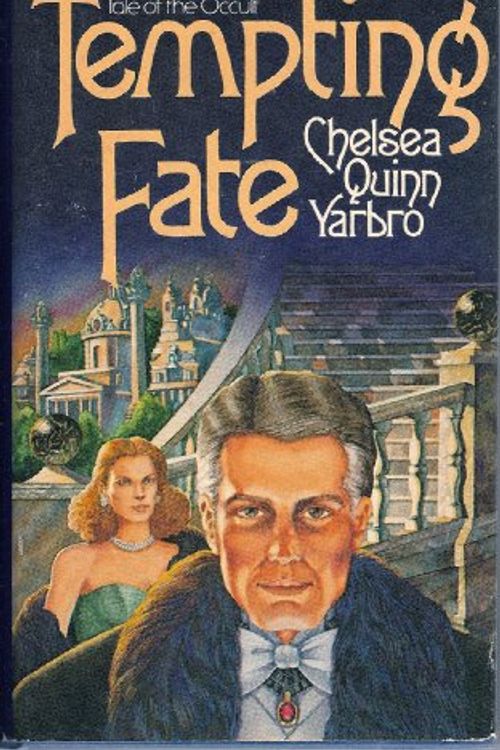 Cover Art for 9780312790875, Tempting Fate by Yarbro, Chelsea Quinn