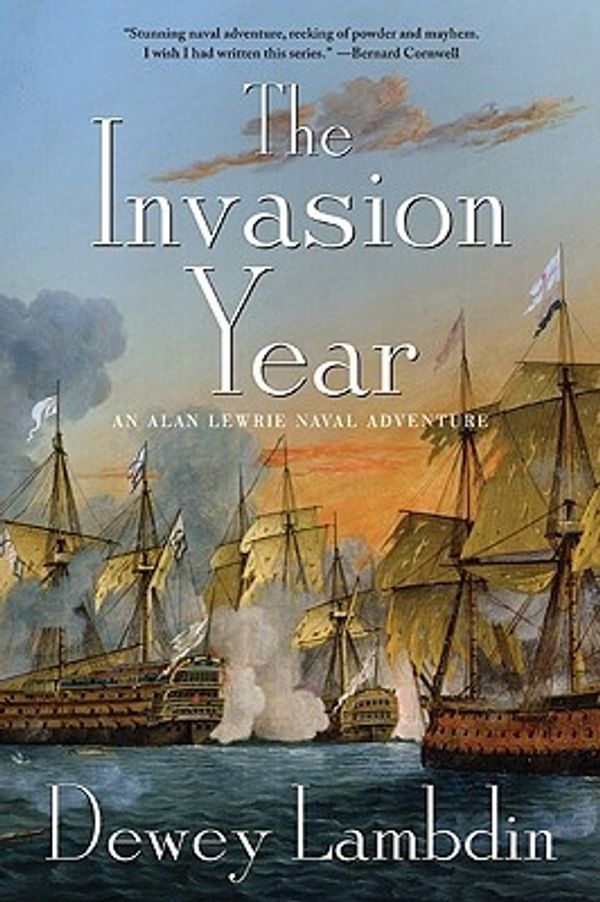 Cover Art for 9780312551858, The Invasion Year by Dewey Lambdin