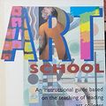 Cover Art for 9781861606952, Art School by Colin Saxton