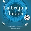 Cover Art for 9788416859320, Brujula Dorada, La by Philip Pullman