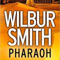 Cover Art for 9785264154782, Pharaoh Paperback – 27 Sep 2016 by Wilbur Smith (Author) by Wilbur Smith