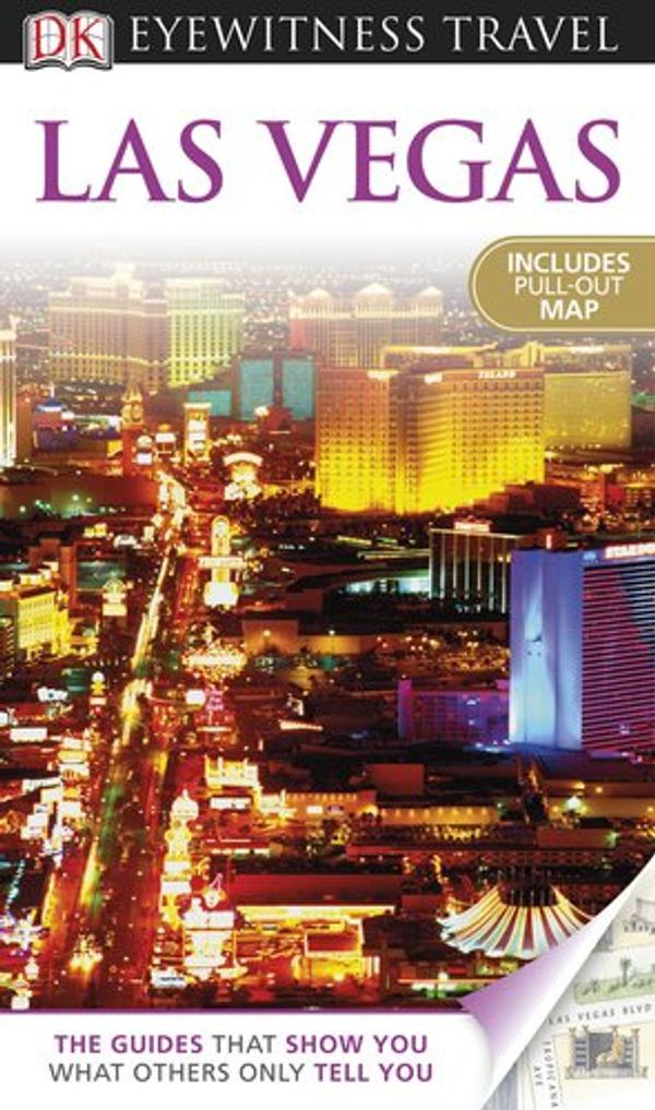Cover Art for 9780756685546, DK Eyewitness Travel Guide: Las Vegas by DK Publishing