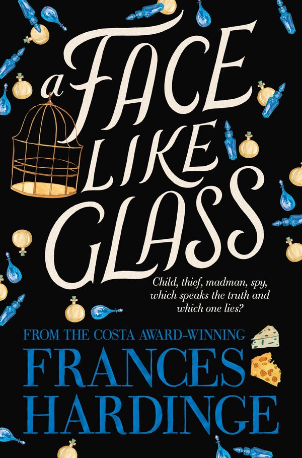 Cover Art for 9781743295380, A Face Like Glass by Frances Hardinge