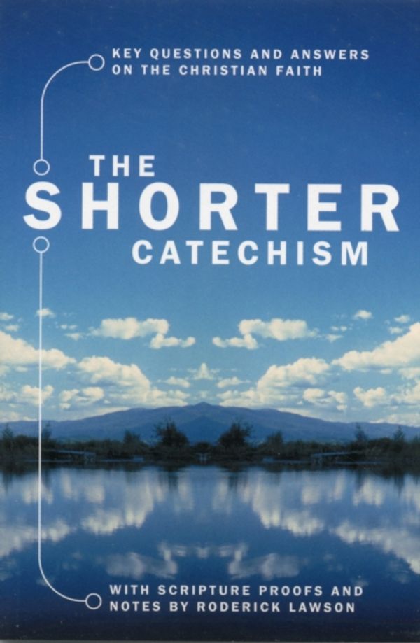 Cover Art for 9781857922882, The Shorter Catechism by Roderick Lawson