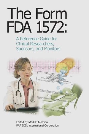 Cover Art for 9781882615896, The Form Fda 1572 by Mathieu, Mark P.