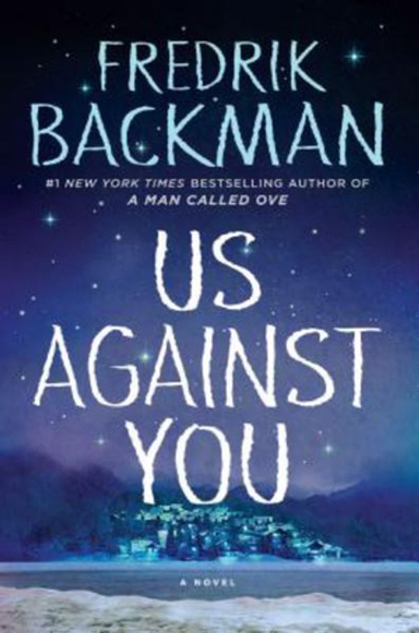 Cover Art for 9781432850913, Us Against You (Large Print) by Fredrik Backman