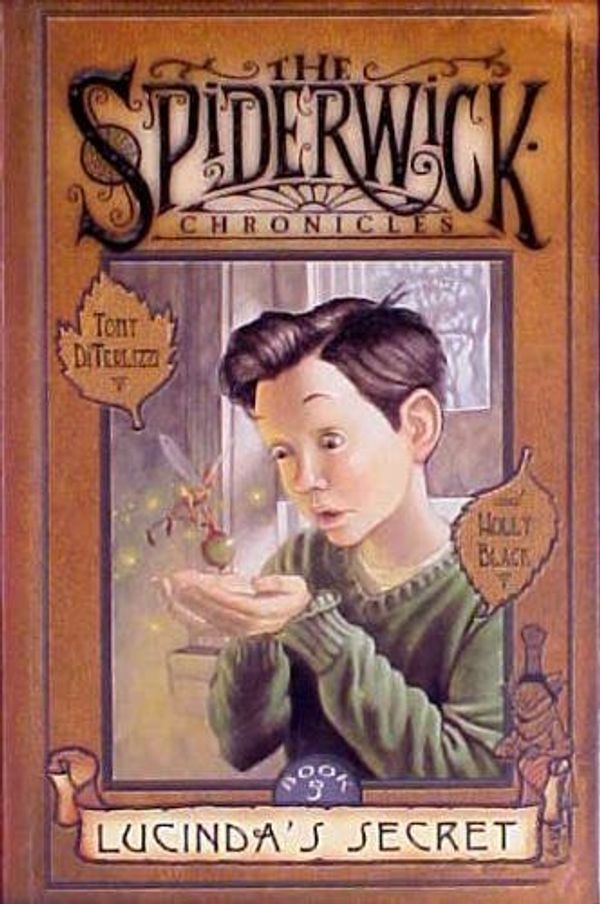 Cover Art for 9780439649759, The Spiderwick Chronicles: Lucinda's Secret by Holly Black, Tony DiTerlizzi