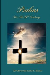 Cover Art for 9780981683812, Psalms for the 21st Century by Rev Leslie L. Booker