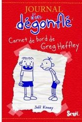 Cover Art for 9782021011968, Journal D'Un Degonfle T1. Carnet de Bord de Greg Heffley by Jeff Kinney