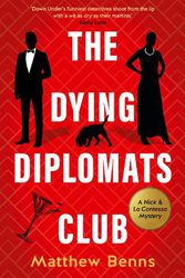 Cover Art for 9781460760185, The Dying Diplomats Club by Matthew Benns