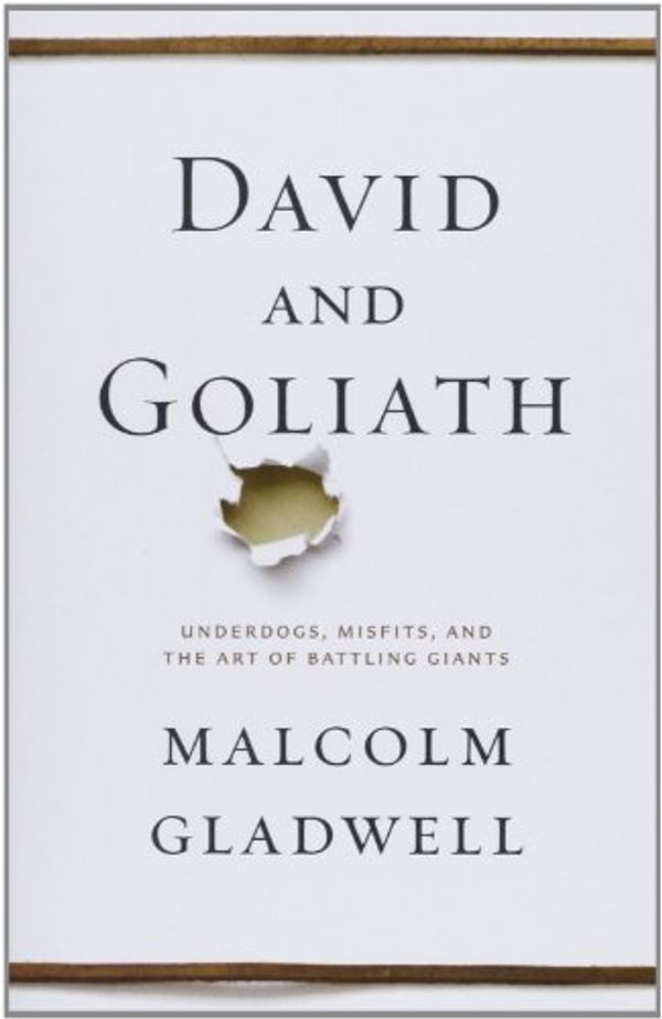 Cover Art for 9780316251785, David and Goliath by Malcolm Gladwell