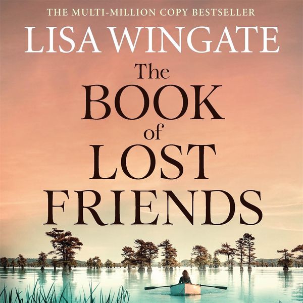 Cover Art for 9781529408959, The Book of Lost Friends by Lisa Wingate