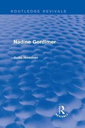 Cover Art for 9781138799363, Nadine Gordimer by Judie Newman