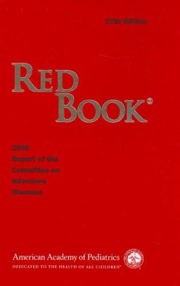 Cover Art for 9781581102079, Red Book 2006: Report of the Committee on Infectious Diseases (Red Book: Report of the Commitee on Infectious Disease (Clot) by Committee on Infectious Diseases, American Academy of Pediatrics