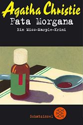 Cover Art for 9783596507443, Fata Morgana by Agatha Christie, Mary Westmacott